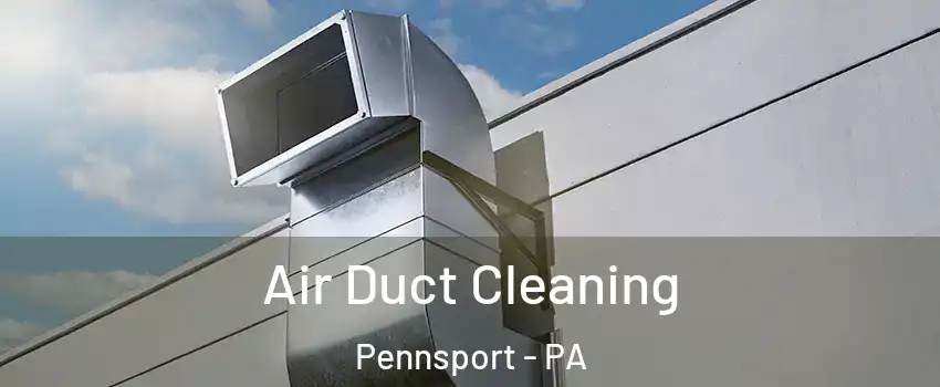 Air Duct Cleaning Pennsport - PA