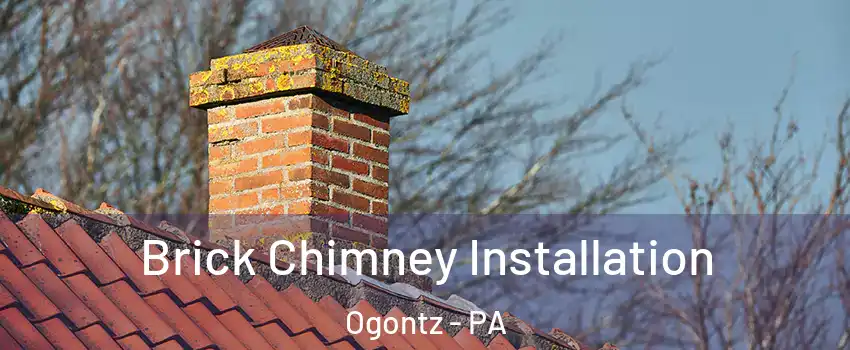 Brick Chimney Installation Ogontz - PA