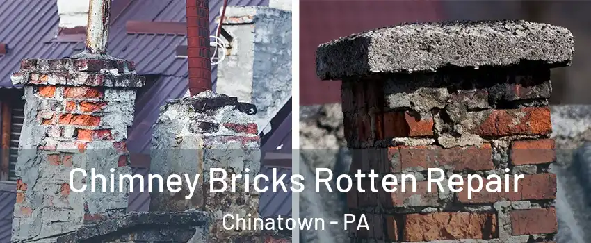 Chimney Bricks Rotten Repair Chinatown - PA