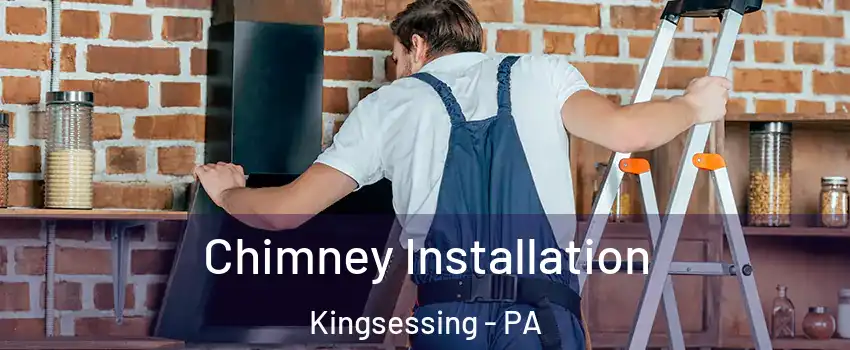 Chimney Installation Kingsessing - PA