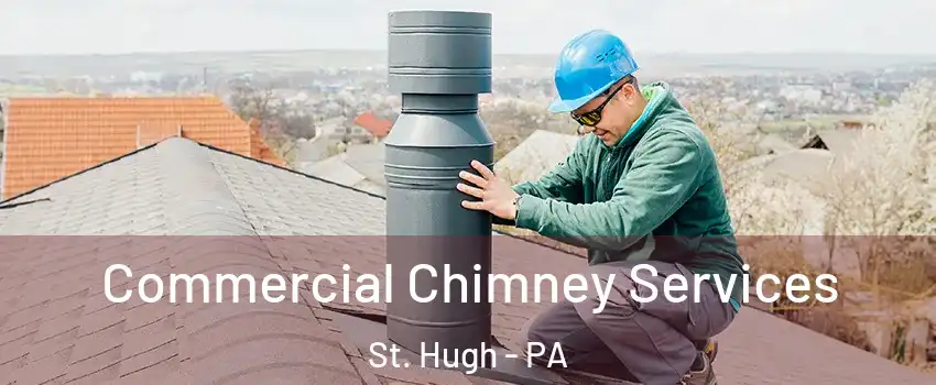 Commercial Chimney Services St. Hugh - PA