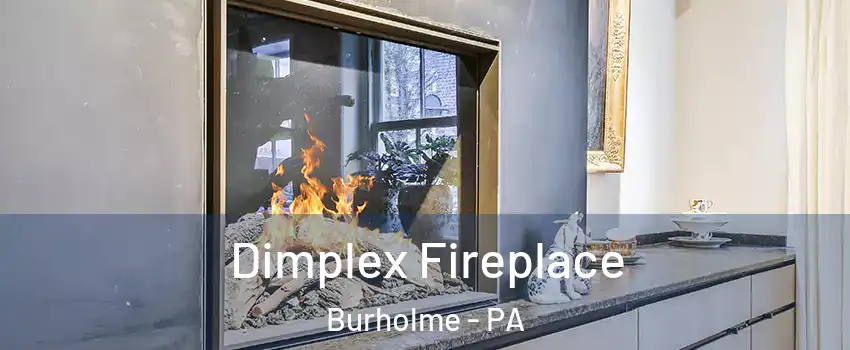 Dimplex Fireplace Burholme - PA