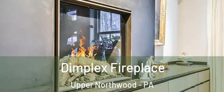 Dimplex Fireplace Upper Northwood - PA