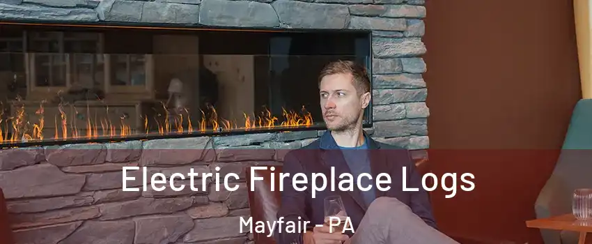 Electric Fireplace Logs Mayfair - PA