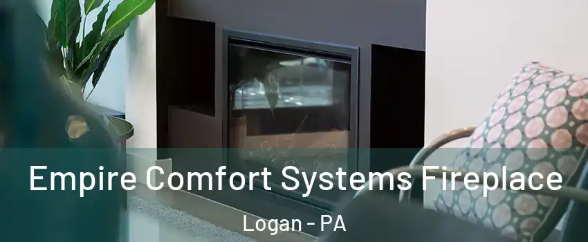 Empire Comfort Systems Fireplace Logan - PA