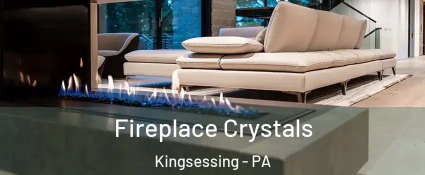 Fireplace Crystals Kingsessing - PA