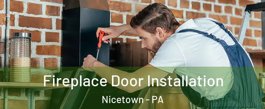 Fireplace Door Installation Nicetown - PA