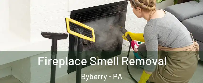 Fireplace Smell Removal Byberry - PA