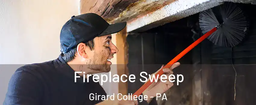 Fireplace Sweep Girard College - PA