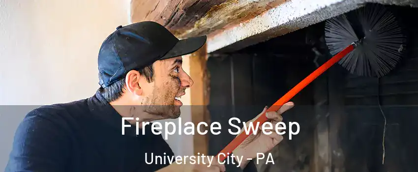 Fireplace Sweep University City - PA