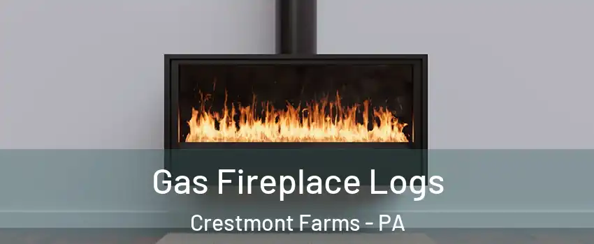 Gas Fireplace Logs Crestmont Farms - PA