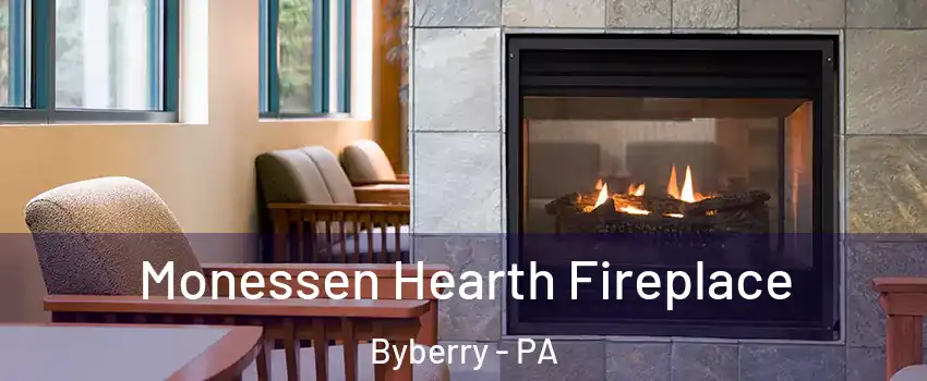 Monessen Hearth Fireplace Byberry - PA