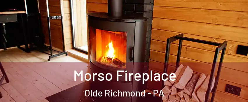 Morso Fireplace Olde Richmond - PA