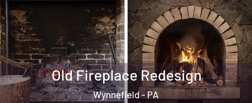 Old Fireplace Redesign Wynnefield - PA