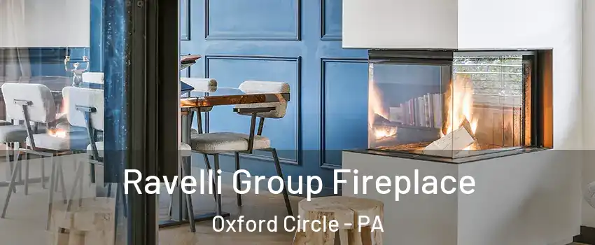 Ravelli Group Fireplace Oxford Circle - PA