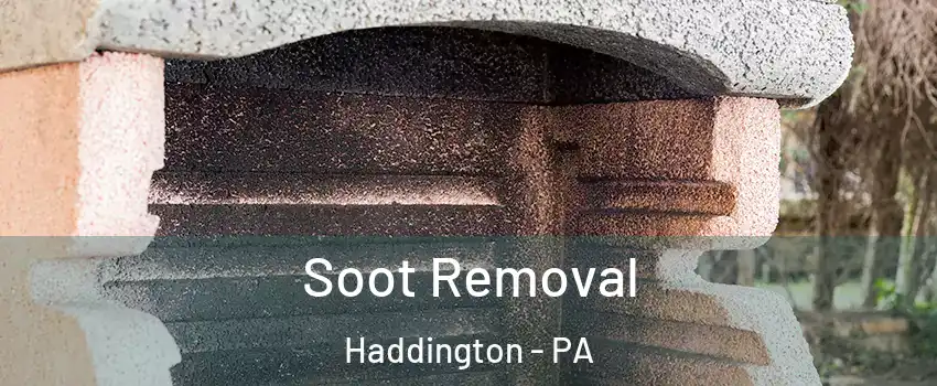 Soot Removal Haddington - PA