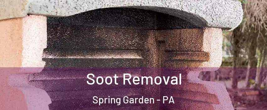 Soot Removal Spring Garden - PA