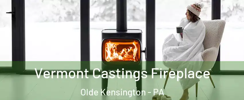 Vermont Castings Fireplace Olde Kensington - PA